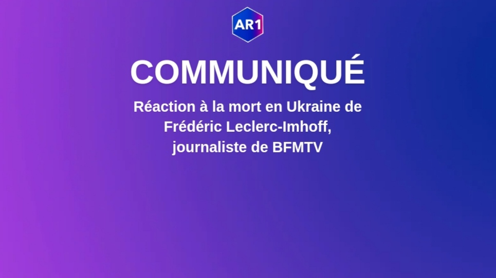 COMMUNIQUÉ • Réaction à la mort de Frédéric Leclerc-Imhoff, journaliste de BFMTV